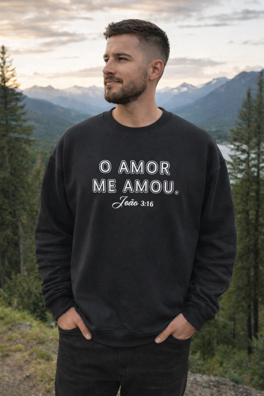 He loves me, means sweatshirt